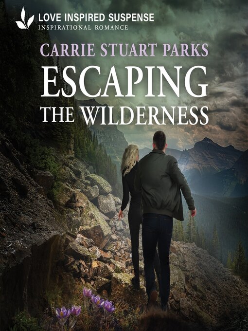Title details for Escaping the Wilderness by Carrie Stuart Parks - Wait list